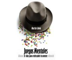 Juegos Mentales: 31 Dias Para Redescubrir Tu Mente