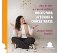 Juegos Para Aprender A Concentrarse