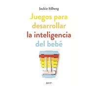 Juegos Para Desarrollar La Inteligencia Del Bebe