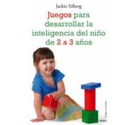 Juegos Para Desarrollar La Inteligencia Del Niño De 2 A 3 Años