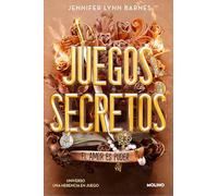 Juegos secretos: El amor es poder (Universo Una herencia en juego)