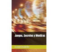 Juegos, Secretos y Mentiras