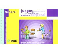 Juegos sensoriales, de equilibrio y esquema corporal: 464 (Ficheros de juegos y actividades)