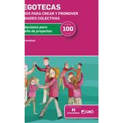 Juegotecas: Espacios para crear y promover actividades colectivas: 021 (Noveduc-Graó)