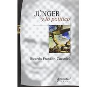 Jünger y lo politico (ENSAYO POLITICO)