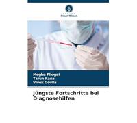 Jüngste Fortschritte bei Diagnosehilfen