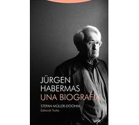 Jürgen Habermas: Una biografía (Tiempo Recobrado)