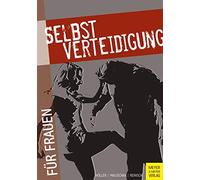 Jürgen Höller Axel Mal Selbstverteidigung für Frauen: Psychologie (Tapa blanda)