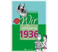 Jürgen Nolte Wir vom Jahrgang 1936 - Kindheit und Jugend (Jahrgangsb (Tapa dura)