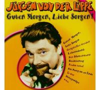 Juergen Von Der Lippe - Guten Morgen, Liebe Sorge