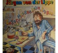 Jürgen von der Lippe - Guten Morgen, liebe Sorgen (1987) [Vinyl LP]