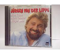Jürgen von der Lippe - Man kann nicht immer Sieger sein