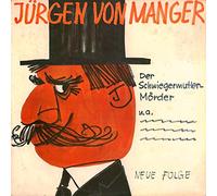 Jürgen Von Manger - Stegreifgeschichten - Neue Folge - Der Schwiegermutter-Mörder - Philips - P 48 027 L