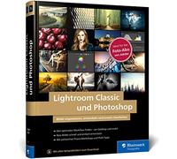 Jürgen Wolf Lightroom Classic und Photoshop: Bilder einfach organisi (Tapa dura)
