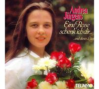 Jürgens,Andrea - Eine Rose Schenk Ich Dir...und Dieses Lied