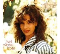 Jürgens,Andrea - Weil Wir Uns Lieben