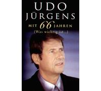 Jürgens,Udo - Mit 66 Jahren-Was Wichtig is