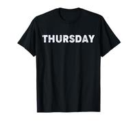JUEVES DÍAS de la serie SEMANA 'JUEVES' Camiseta