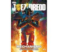 JUEZ DREDD: MECHANISMO