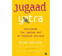 JUGAAD YATRA (HB): Exploring the Indian Art of Problem Solving