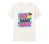Jugador de béisbol de sóftbol Hit The Dang Ball Camiseta Premium