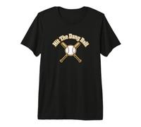 Jugador de béisbol Hit The Dang Ball Camiseta Premium