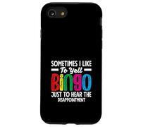 Jugador de bingo A veces me gusta gritar Bingo Carcasa para iPhone SE (2020) / 7 / 8
