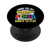 Jugador de bingo Dauber The Bingo Queen Jugar PopSockets PopGrip Adhesivo