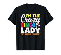 Jugador de bingo Soy la Dama del Bingo Loco Advertido Camiseta