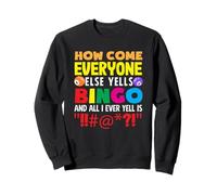 Jugador de bingo Todos gritan Bingo Sudadera