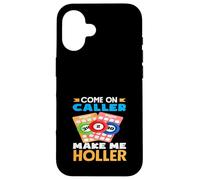 Jugador de Bingo Vamos Llamador Hazme Gritar Carcasa para iPhone 16