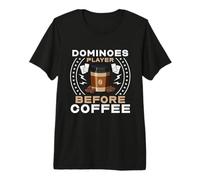 Jugador de dominó Antes de apostar Amante del café Dominó Jugador Camiseta Premium