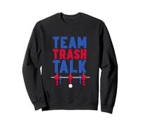 Jugador de futbolín divertido Team Trash Talk Sudadera