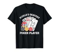 Jugador de póquer más Bueno del Mundo Divertido Camiseta