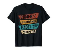 Jugador Padel Divertido Padelista Comer Dormir Padel Repetir Camiseta