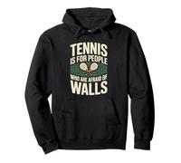 Jugador Pádel Tennis Is For People Who Are Afraid of Walls Sudadera con Capucha