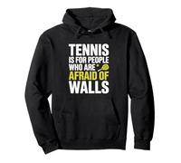 Jugador Pádel Tennis Is For People Who Are Afraid of Walls Sudadera con Capucha