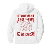 Jugador, si Quieres un Servicio Suave, ve a Conseguir Helado de Voleibol Sudadera con Capucha