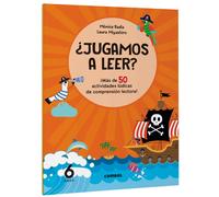 ¿Jugamos a leer? ¡Más de 50 actividades lúdicas de comprensión lectora! 6 años