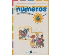 Jugamos y pensamos con los números 6 | Antonio Jesus Gonzalez Perez , Jaime Martínez Montero, Víctor Manuel Burgos Alonso