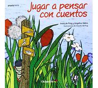 Jugar a pensar con cuentos (Proyecto Noria)