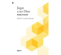 Jugar a ser Dios: Redimir el regalo del poder