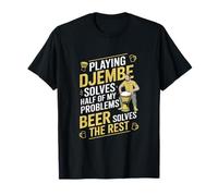 Jugar Djembe Resuelve Mis Problemas Cerveza Resuelve El Resto Camiseta