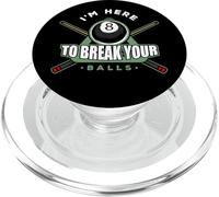Jugar en la Piscina Estoy aquí para Romper Bolas Billar Jugador de Billar PopSockets PopGrip para MagSafe