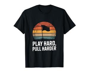 Jugar Hard Pull Harder Rugby Football Sports Camiseta