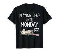 Jugar Muerto hasta el Lunes Humor Divertido zarigüeya Humor Fin de Semana Camiseta