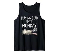 Jugar Muerto hasta el Lunes Humor Divertido zarigüeya Humor Fin de Semana Camiseta sin Mangas