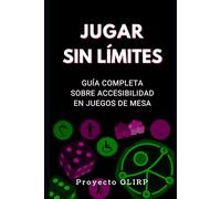 JUGAR SIN LÍMITES: Guía completa sobre accesibilidad en juegos de mesa.