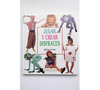 JUGAR Y CREAR DISFRACES (SIN COLECCION)