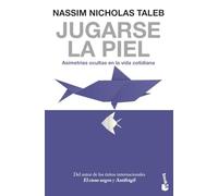 Jugarse la piel: Asimetrías ocultas en la vida cotidiana (Ciencias Humanas y Sociales)